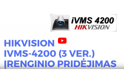 HIKVISION iVMS-4200 (3ver.) įrenginio pridėjimas